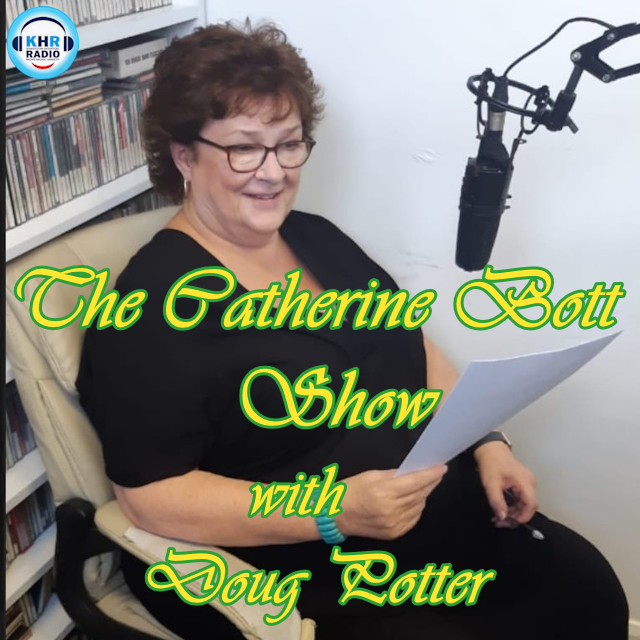 [Catherine Bott With Doug Potter] Chatherine Bott Show