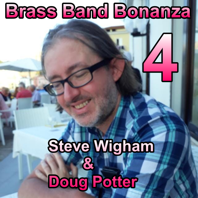 [Doug Potter and Steve Wigham] Brass Band Bonanza 4